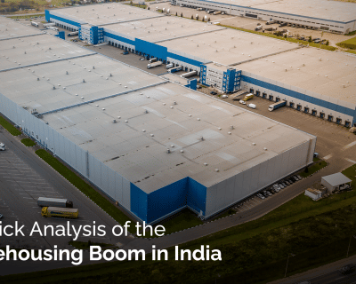 A Quick Analysis of the Warehousing Boom in India